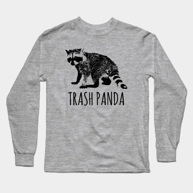 Raccoon Trash Panda Long Sleeve T-Shirt by Bigfinz